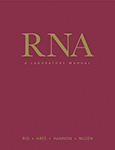 RNA: A Laboratory Manual